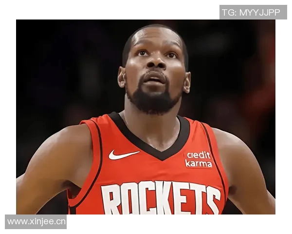 杜兰特赞火箭队凝聚力强大队友间沟通坦诚无阻 杜兰特赞火箭队凝聚力强大队友间沟通坦诚无阻